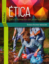 �TICA PARA LA FORMACI�N DEL JOVEN BACHILLER