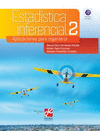 ESTADISTICA INFERENCIAL 2 PARA INGENIERIA Y CIENCIAS