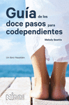 GUIA DE LOS DOCE PASOS PARA CODEPENDIENTES