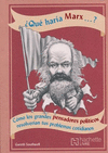 QUE HARIA MARX...?