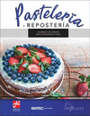 PASTELERIA Y REPOSTERIA SERIE UNITEC