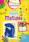 PINTA COMO HENRI MATISSE COL. PEQUEOS ARTISTAS