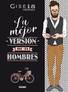 LA MEJOR VERSI�N DE TI HOMBRES