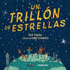 UN TRILLON DE ESTRELLAS