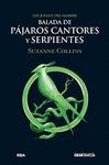 BALADA DE PAJAROS CANTORES Y SERPIENTES (LOS JUEGOS DEL HAMBRE)