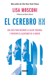 EL CEREBRO XX UNA GUIA PARA MEJORAR LA SALUD CEREBRAL