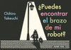 �PUEDES ENCONTRAR EL BRAZO DE MI ROBOT?