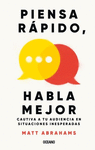 PIENSA RAPIDO, HABLA MEJOR. CAUTIVA