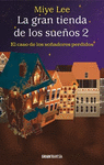 GRAN TIENDA DE LOS SUEOS 2, LA. EL CASO DE LOS SOADORES PERDIDOS