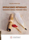 OPERACIONES NOTARIALES.  TRATAMIENTO CONTABLE-FINANCIERO Y FISCAL.