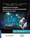 AUDITORIA DE ESTADOS FINANCIEROS Y SU DOCUMENTACION. CON ENFASIS EN RIESGOS