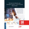 NORMAS DE AUDITORIA, PARA ATESTIGUAR, REVISION Y OTROS SERVICIOS RELACIONADOS 2021