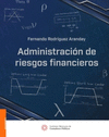 ADMINISTRACION DE RIESGOS FINANCIEROS