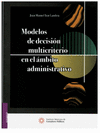 MODELOS DE DECISION MULTICRITERIO EN EL AMBITO ADMINISTRATIVO