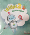 BIIIP! 2 EXPLORADOR GUIA EDELVIVES INTEGRAL