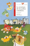 LA AVENTURA DE LOS POLLOS VOLADORES