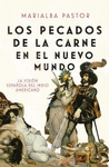 LOS PECADOS DE LA CARNE EN EL NUEVO MUNDO
