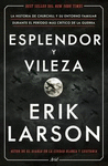 ESPLENDOR Y VILEZA