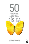 50 COSAS QUE HAY QUE SABER SOBRE F�SICA