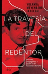 LA TRAVESIA DEL REDENTOR