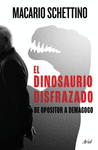 EL DINOSAURIO DISFRAZADO