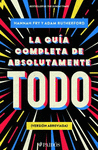 LA GUIA COMPLETA DE ABSOLUTAMENTE TODO