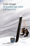 EL HOMBRE QUE SALVO A PRIMO LEVI