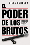 EL PODER DE LOS BRUTOS