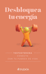 DESBLOQUEA TU ENERGIA