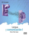 LENGUA Y COMUNICACION I