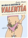 NO SOLO ES CUESTION DE VALENTIA