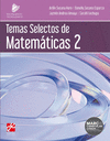 TEMAS SELECTOS DE MATEMATICAS 2 BACHILLERATO TECNOLOGICO