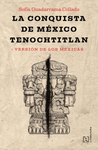 CONQUISTA DE MXICO TENOCHTITLAN