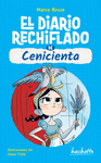 EL DIARIO RECHIFLADO DE CENICIENTA