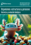 ORGANISMOS: ESTRUCTURA Y PROCESOS. HERENCIA Y EVOLUCION BIOLOGICA. TRAYECTORIAS