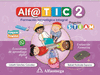 ALFA TIC 2 FORMACION TECNOLOGICA INTEGRAL*NOVEDAD