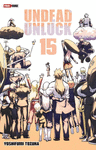 UNDEAD UNLUCK N.15