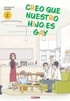 CREO QUE NUESTRO HIJO ES GAY  N.2