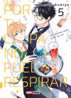 POR TU CULPA NO PUEDO RESPIRAR N.5