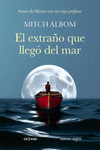 EXTRAO QUE LLEGO DEL MAR, EL