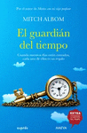 GUARDIAN DEL TIEMPO, EL (SEGUNDA EDICION)
