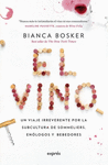 VINO, EL. UN VIAJE IRREVERENTE POR LA SUBCULTURA DE SOMMELIERS, ENOLOGOS Y BEBEDORES