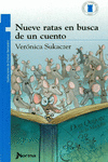 NUEVE RATAS EN BUSCA DE UN CUENTO