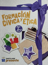 FORMACION CIVICA Y ETICA 2. SANT PRESENTE