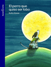 EL PERRO QUE QUIZO SER LOBO RD