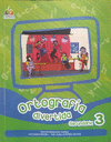 ORTOGRAFIA DIVERTIDA ARCOIRIS 3 SECUNDARIA