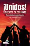 UNIDOS! LIDERAZGO DE CONJUNTO