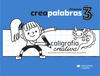 CREAPALABRAS 3. CALIGRAFIA CREATIVA LIBRO DEL ALUMNO
