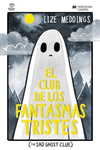 EL CLUB DE LOS FANTASMAS TRISTES