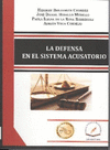 LA DEFENSA EN EL SISTEMA ACUSATORIO